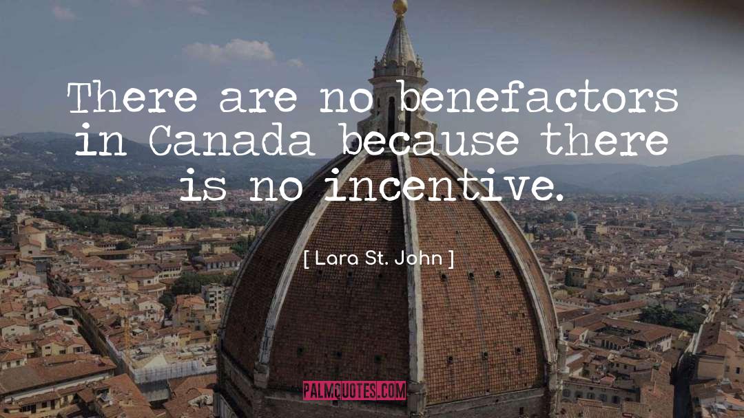 Benefactors quotes by Lara St. John