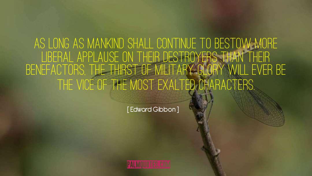 Benefactors quotes by Edward Gibbon