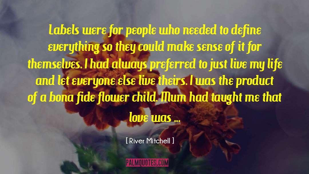 Beneficence Define quotes by River Mitchell