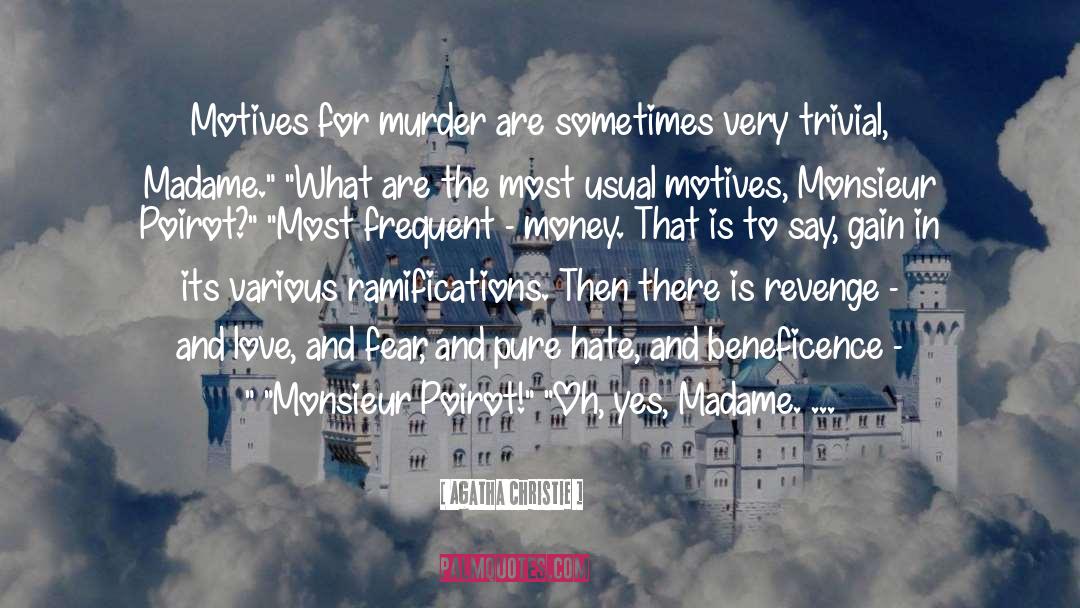 Beneficence quotes by Agatha Christie