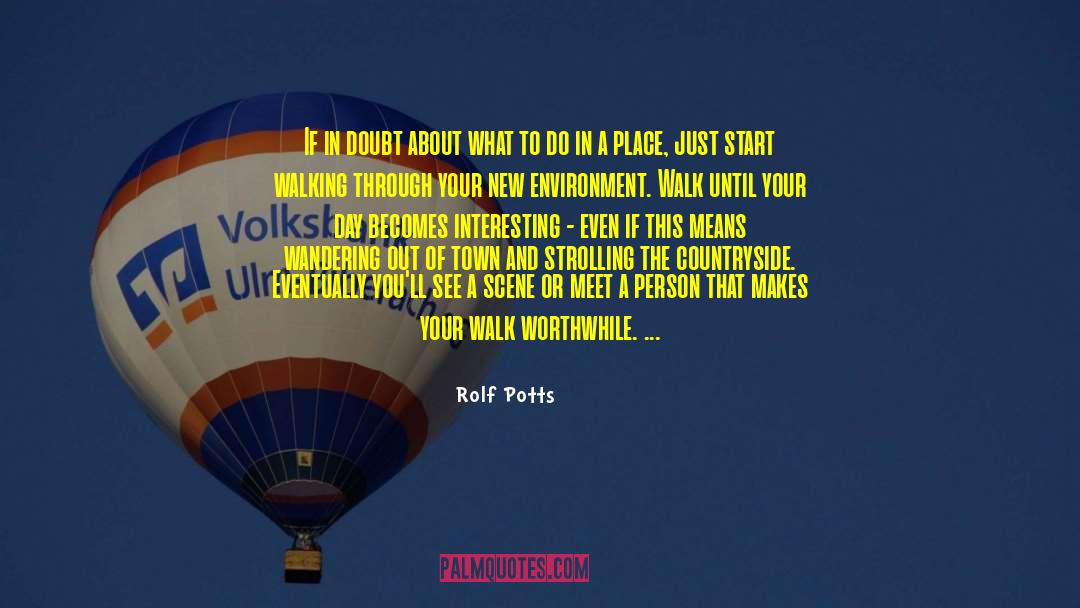 Benefit Of Doubt quotes by Rolf Potts