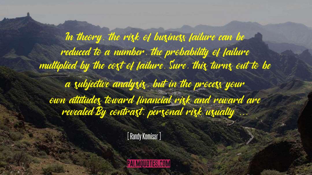 Benefit Of Failure quotes by Randy Komisar