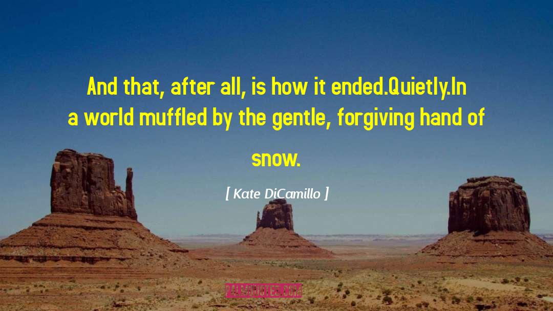 Benefit Of Forgiving quotes by Kate DiCamillo