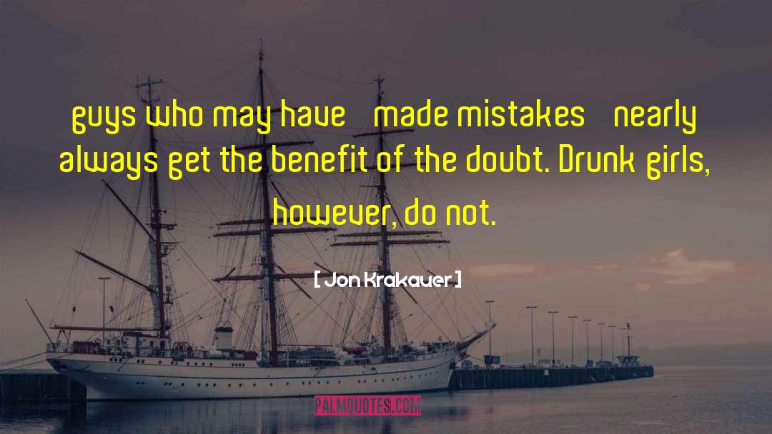 Benefit Of The Doubt quotes by Jon Krakauer