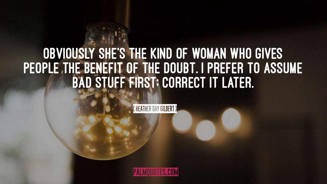 Benefit Of The Doubt quotes by Heather Day Gilbert