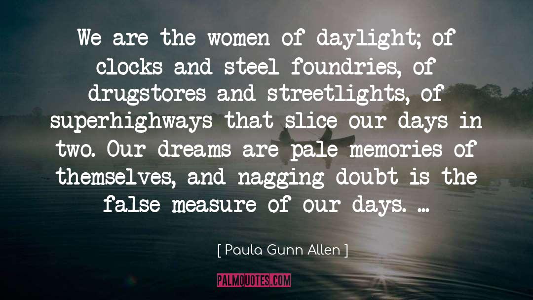 Benefit Of The Doubt quotes by Paula Gunn Allen