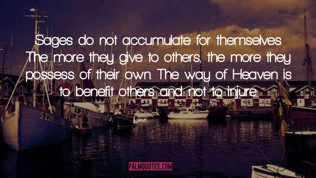 Benefit Others quotes by Laozi