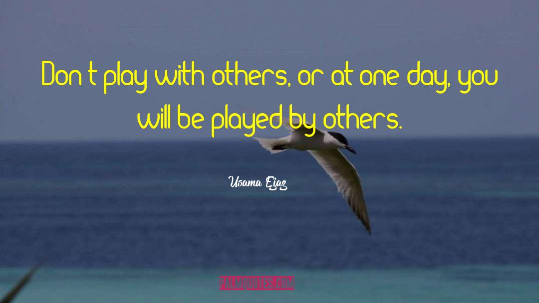 Benefit Others quotes by Usama Ejaz