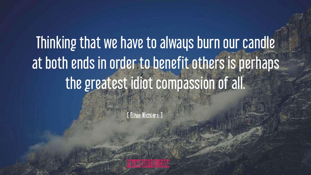Benefit Others quotes by Ethan Nichtern