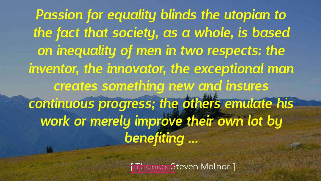 Benefiting quotes by Thomas Steven Molnar