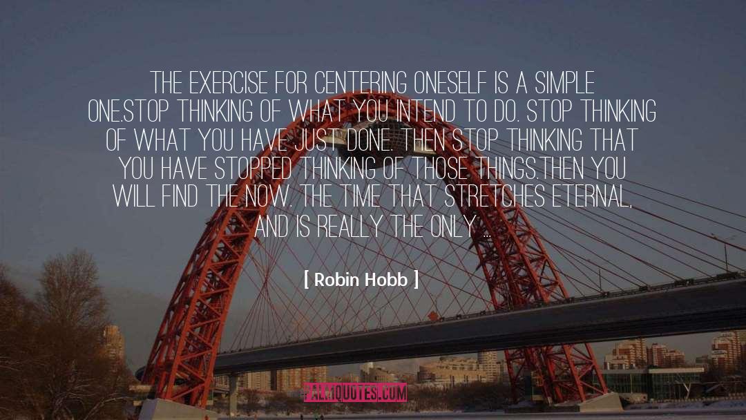 Benefits Of Exercise quotes by Robin Hobb