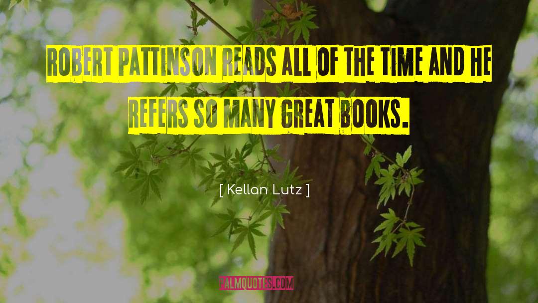 Benefits Of Reading quotes by Kellan Lutz