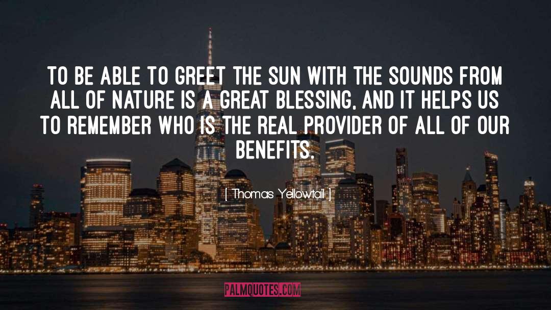 Benefits Of Yoga quotes by Thomas Yellowtail