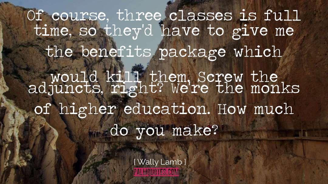 Benefits quotes by Wally Lamb