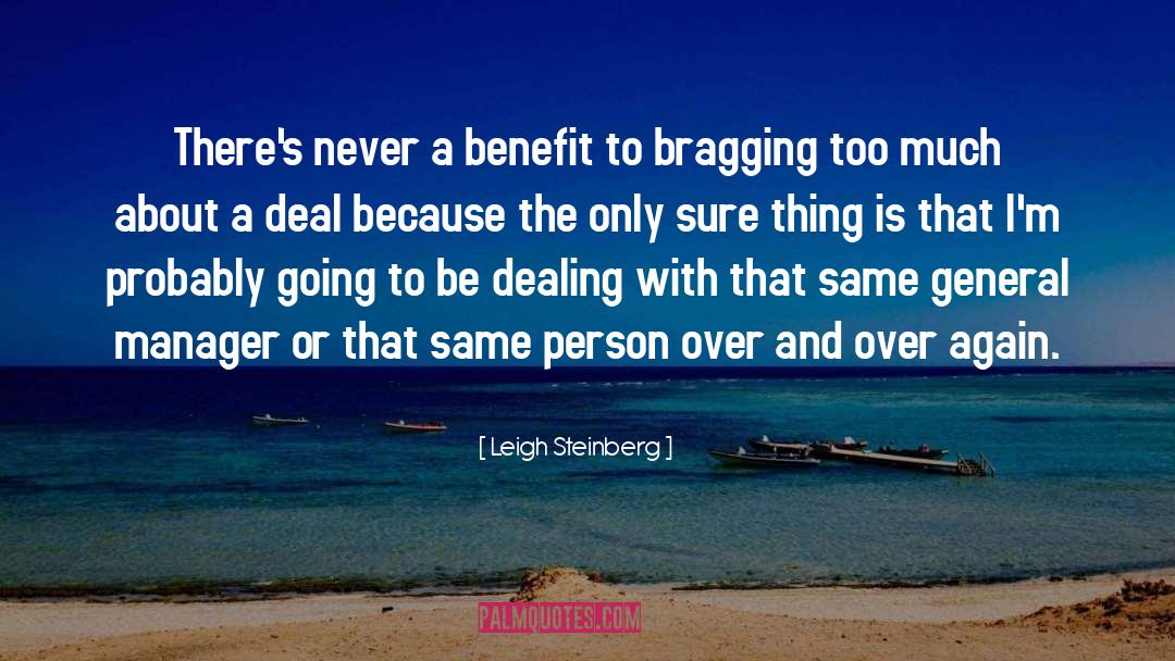 Benefits quotes by Leigh Steinberg