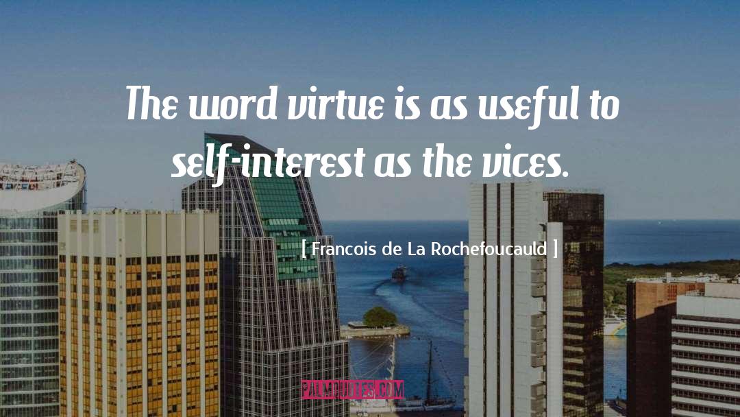 Benemerito De Las Americas quotes by Francois De La Rochefoucauld