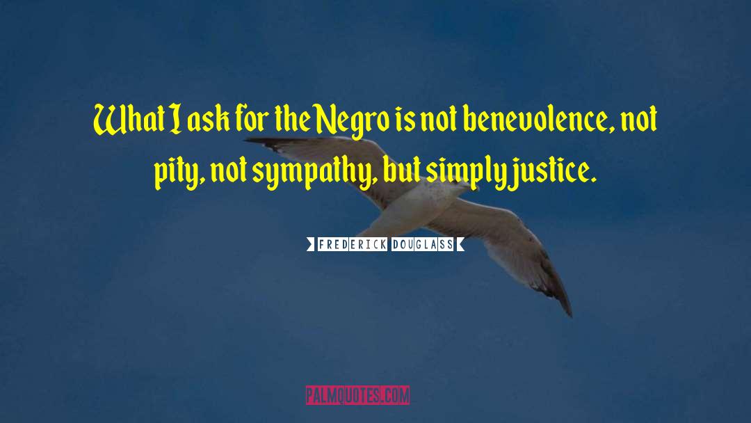 Benevolence quotes by Frederick Douglass