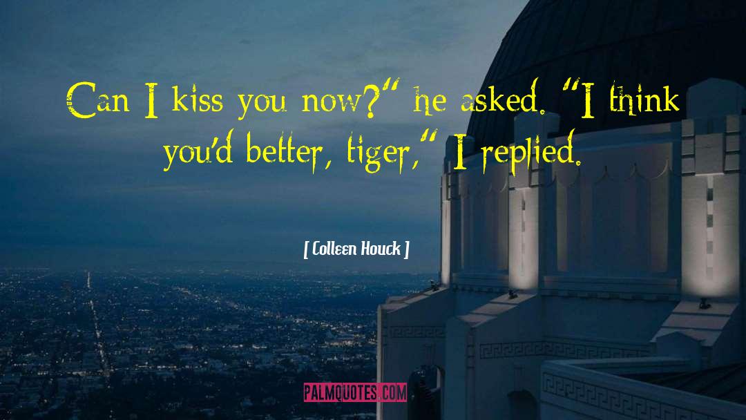 Bengal Tiger quotes by Colleen Houck