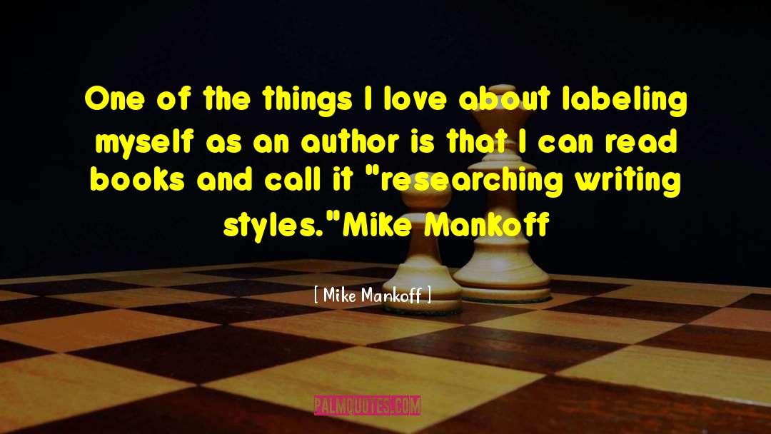 Bengali Author quotes by Mike Mankoff