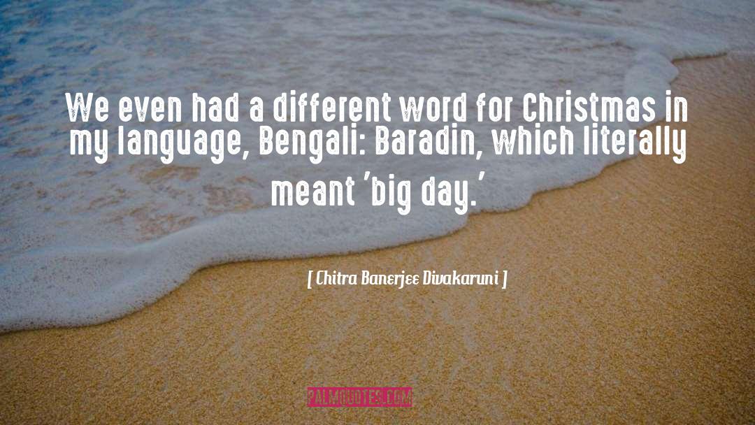 Bengali quotes by Chitra Banerjee Divakaruni
