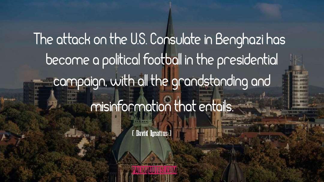 Benghazi quotes by David Ignatius