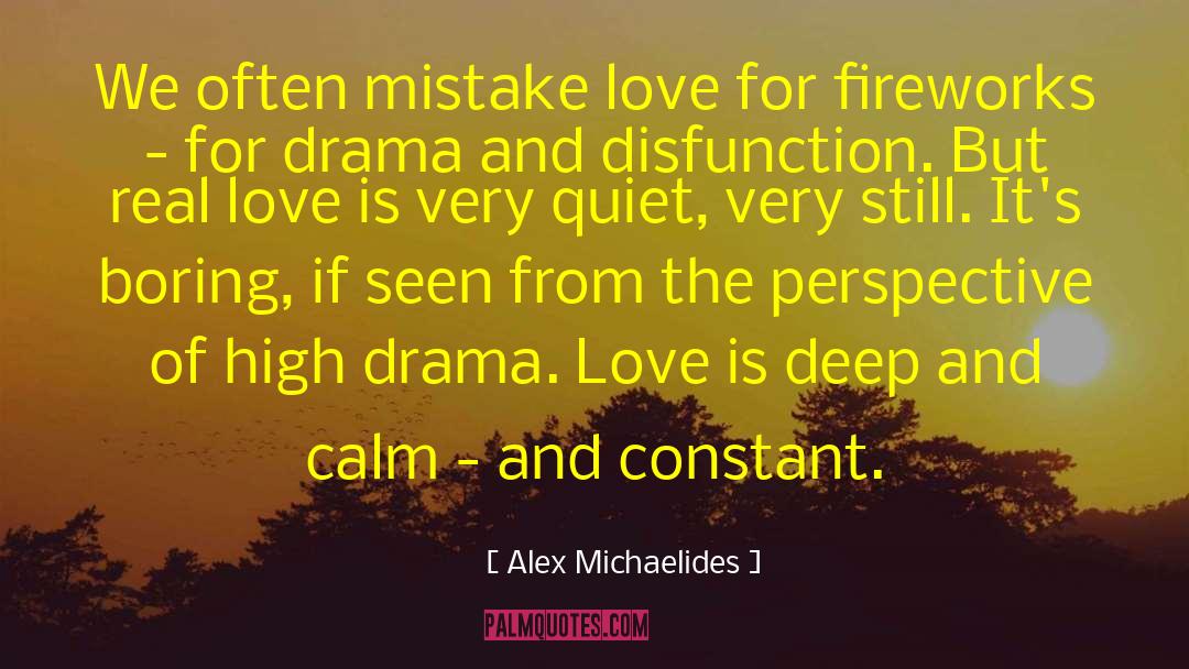 Benign Flame Saga Of Love quotes by Alex Michaelides