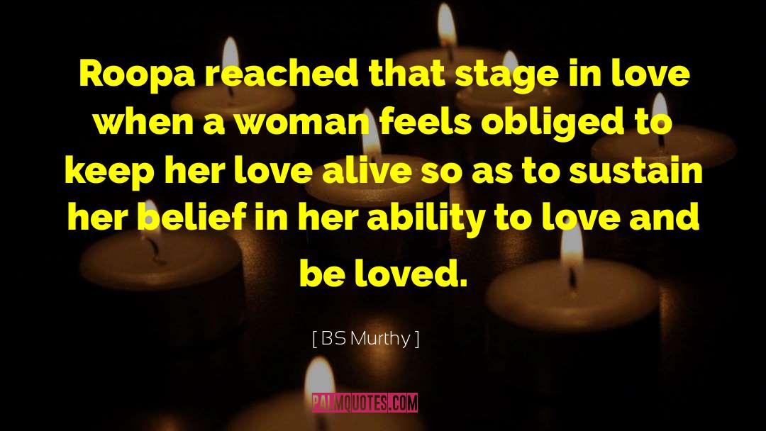Benign Flame Saga Of Love quotes by BS Murthy