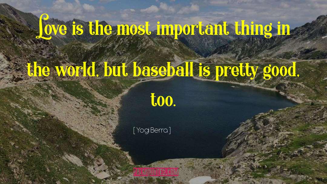 Benik Baseball quotes by Yogi Berra