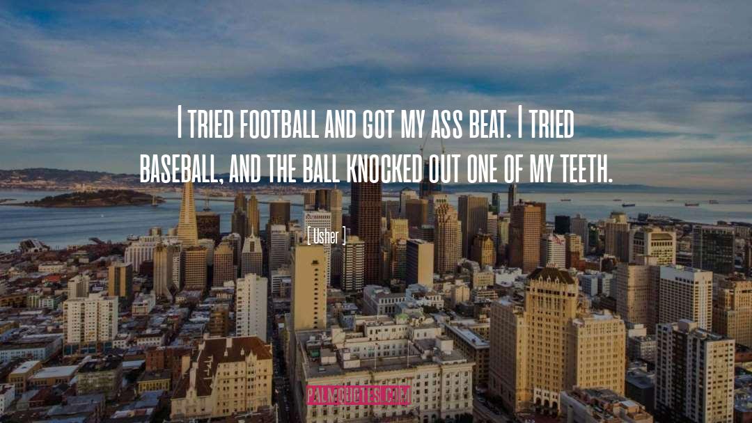 Benik Baseball quotes by Usher