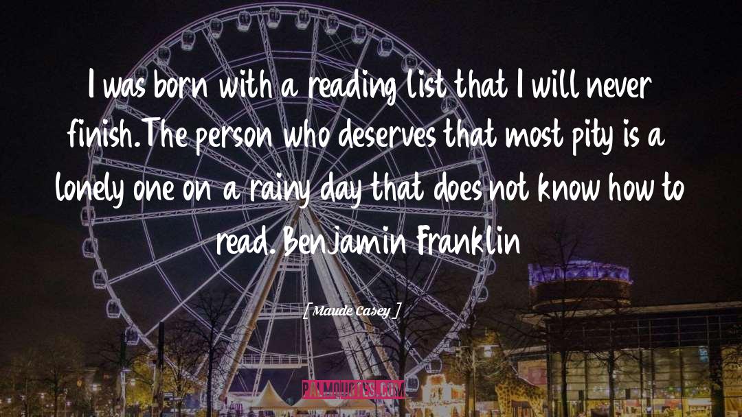 Benjamin Franklin quotes by Maude Casey