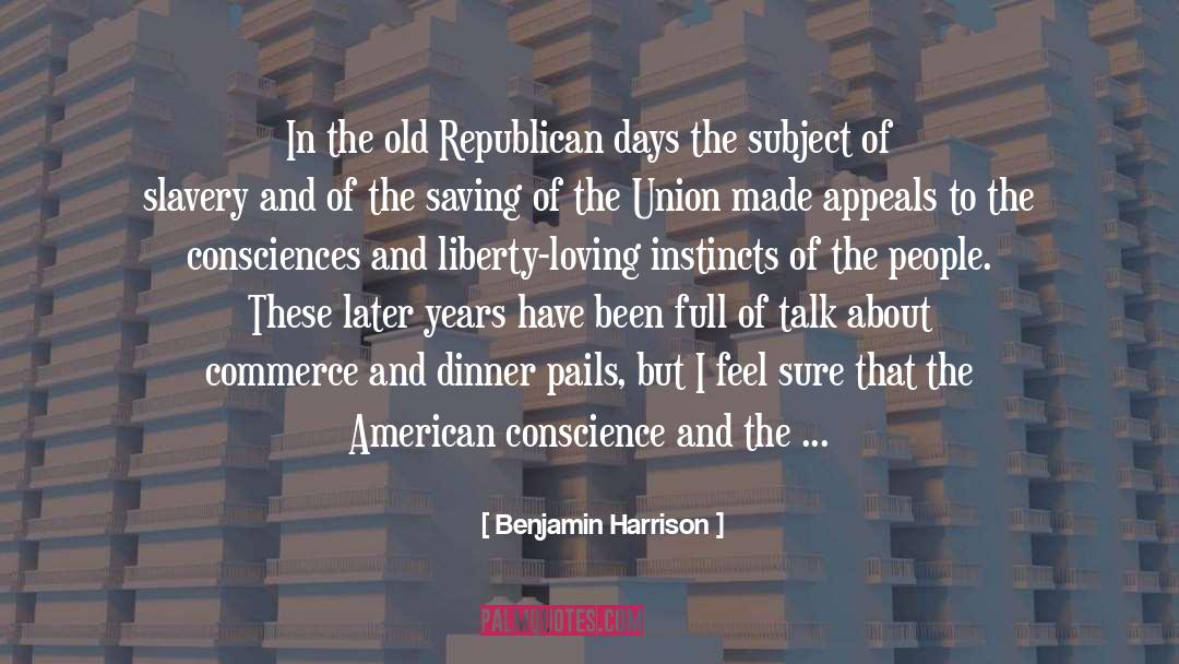 Benjamin quotes by Benjamin Harrison