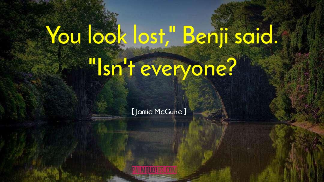 Benji quotes by Jamie McGuire