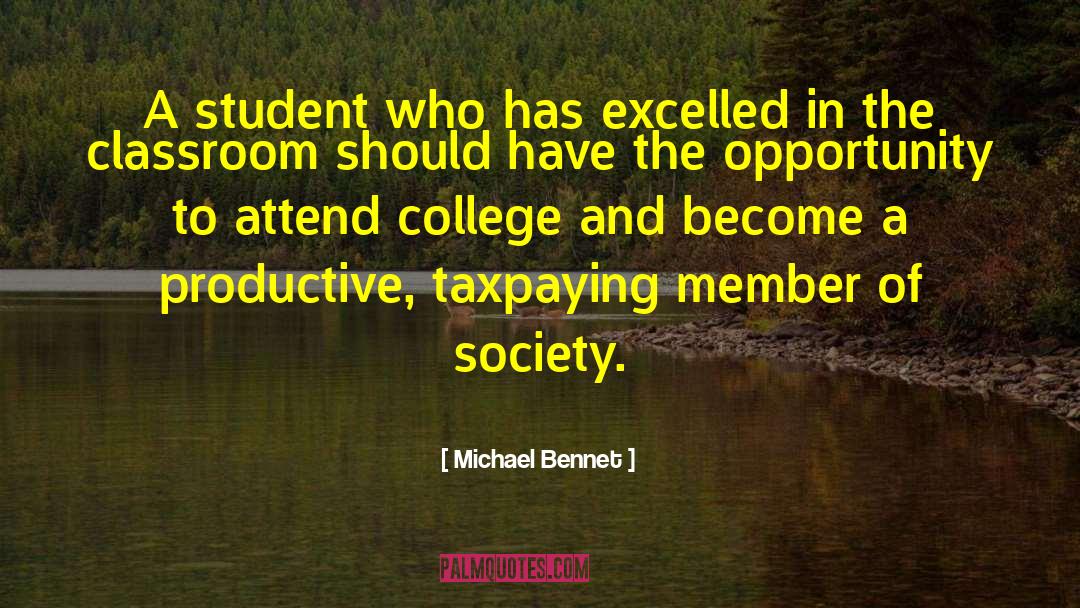 Bennet quotes by Michael Bennet