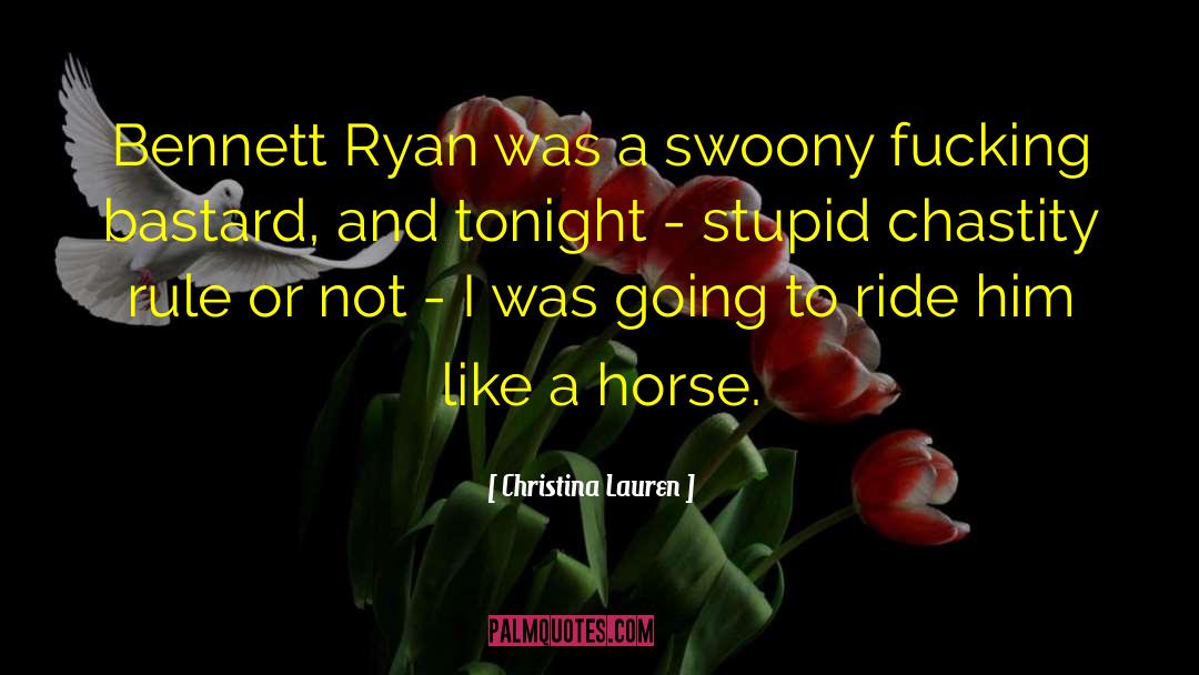Bennett Ryan quotes by Christina Lauren
