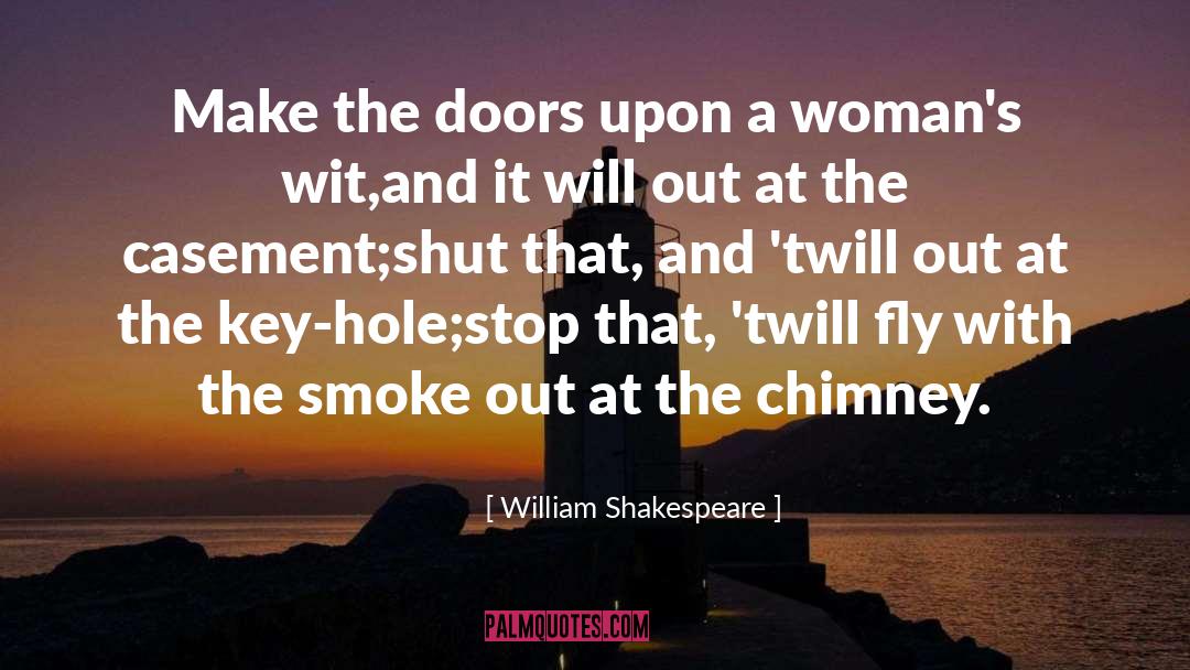 Bennis Chimney quotes by William Shakespeare