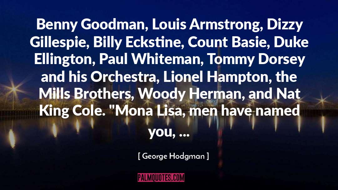 Benny Goodman Clarinet quotes by George Hodgman