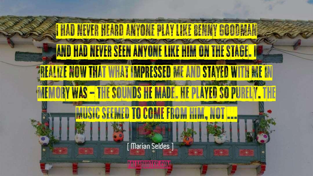 Benny quotes by Marian Seldes