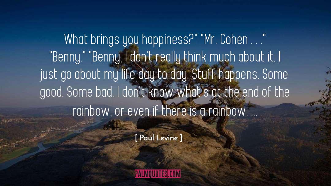 Benny quotes by Paul Levine