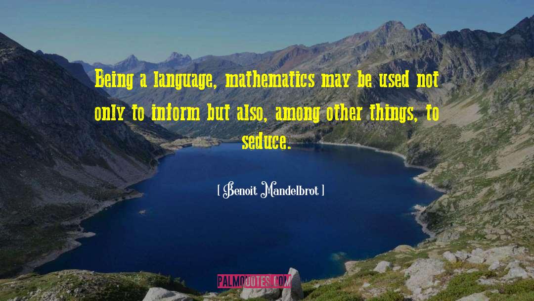 Benoit quotes by Benoit Mandelbrot