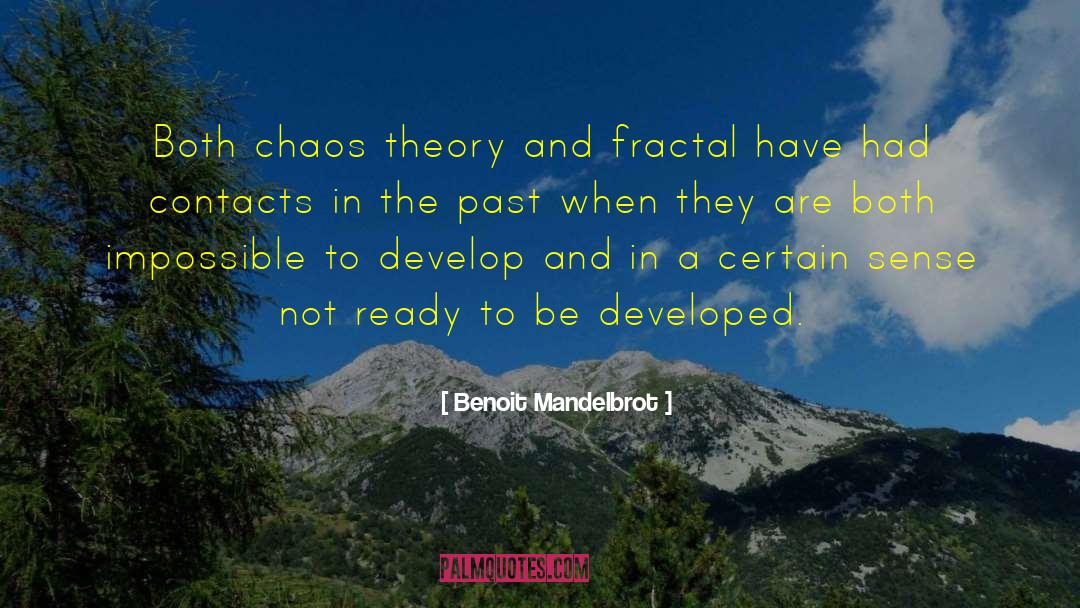 Benoit quotes by Benoit Mandelbrot