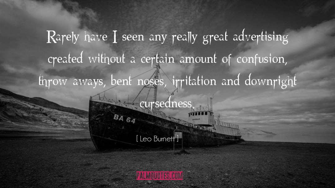 Bent quotes by Leo Burnett