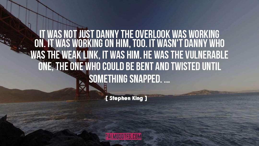 Bent quotes by Stephen King