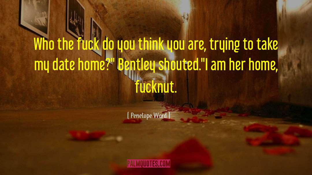 Bentley quotes by Penelope Ward