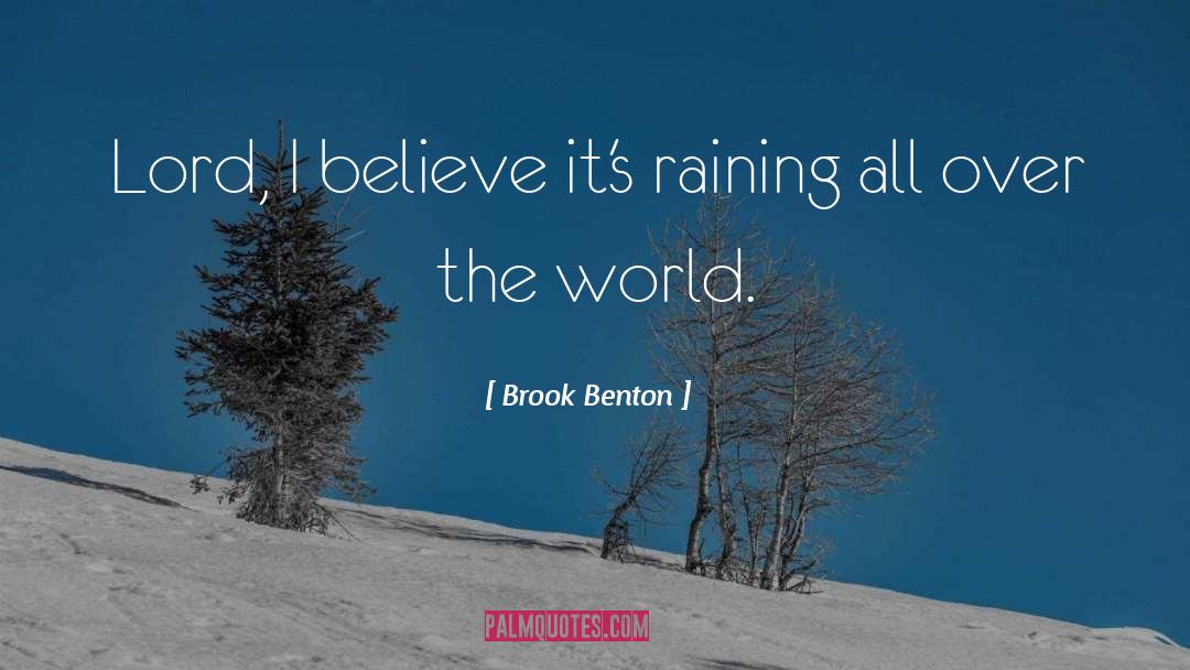 Benton quotes by Brook Benton