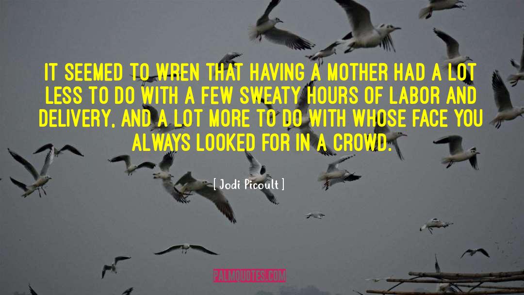Benwick Wren quotes by Jodi Picoult