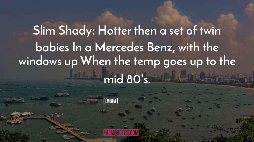 Benz quotes by Eminem