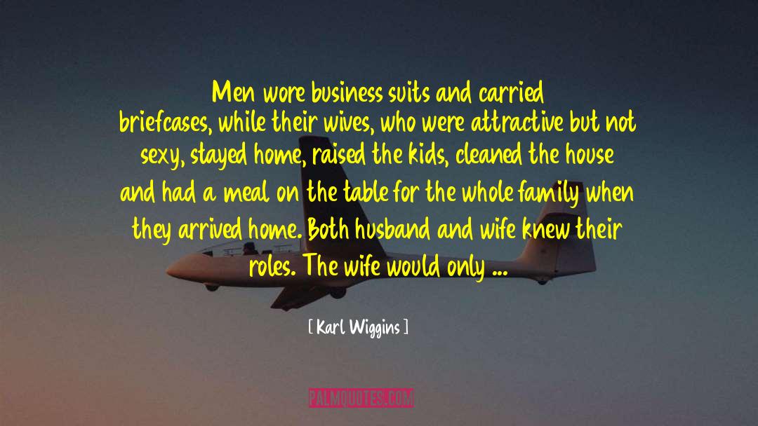 Beocca Wife quotes by Karl Wiggins