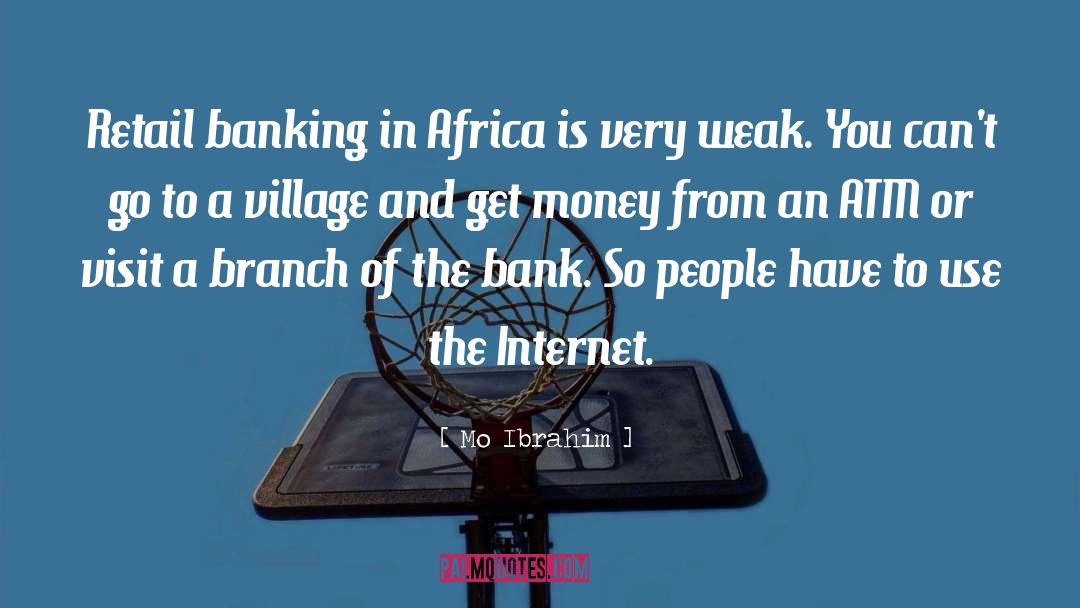 Bequeaith Banking quotes by Mo Ibrahim