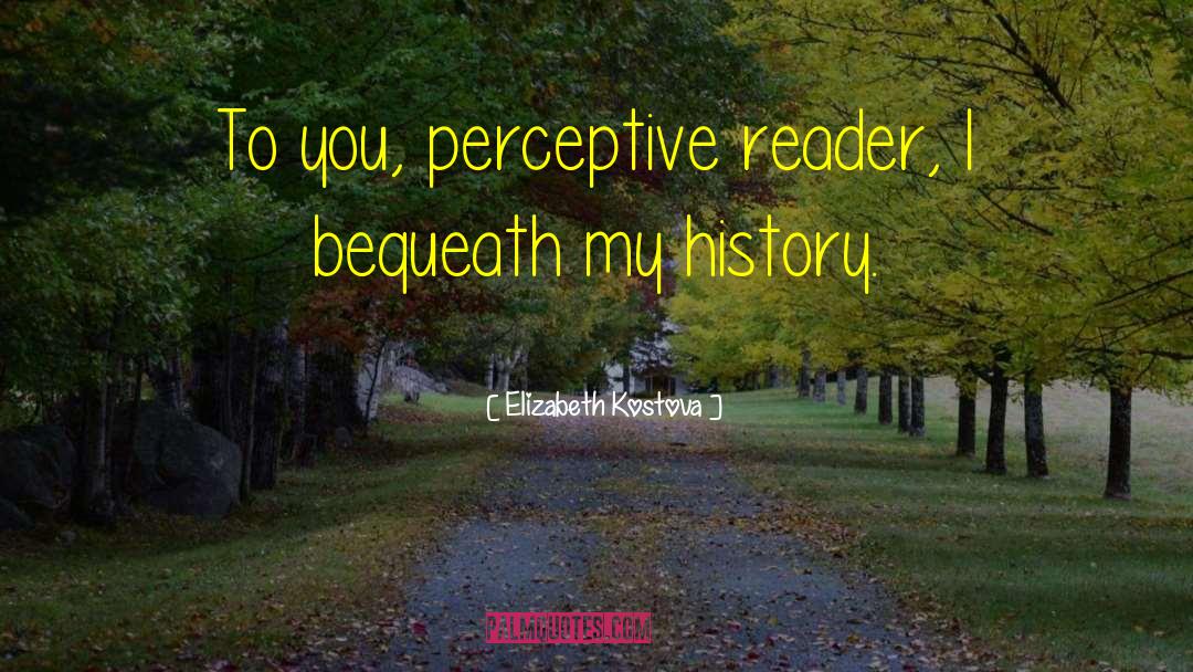 Bequeath quotes by Elizabeth Kostova