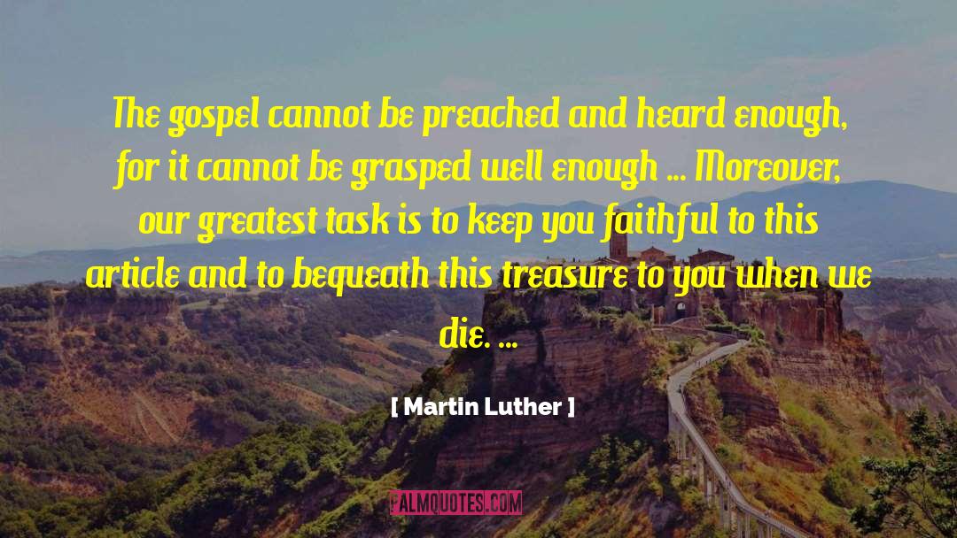 Bequeath quotes by Martin Luther
